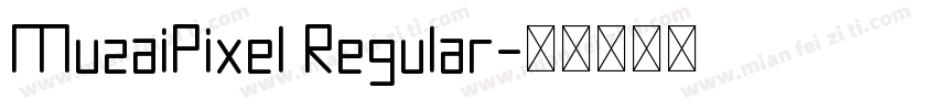 MuzaiPixel Regular字体转换